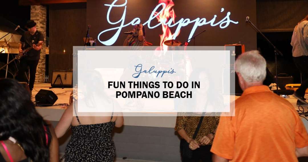 The Best Things To Do While In Pompano Beach